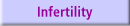 Infertility